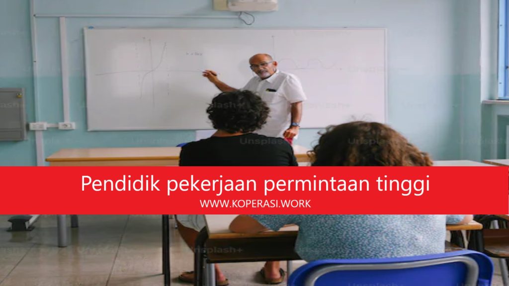 Pendidik cikgu pensyarah pekerjaan permintaan tinggi