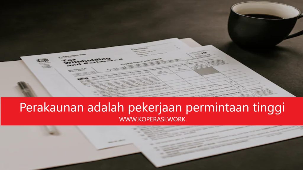 Perakaunan adalah pekerjaan permintaan tinggi